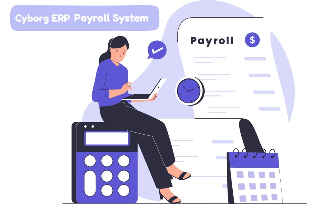 Payroll Management with Cyborg ERP