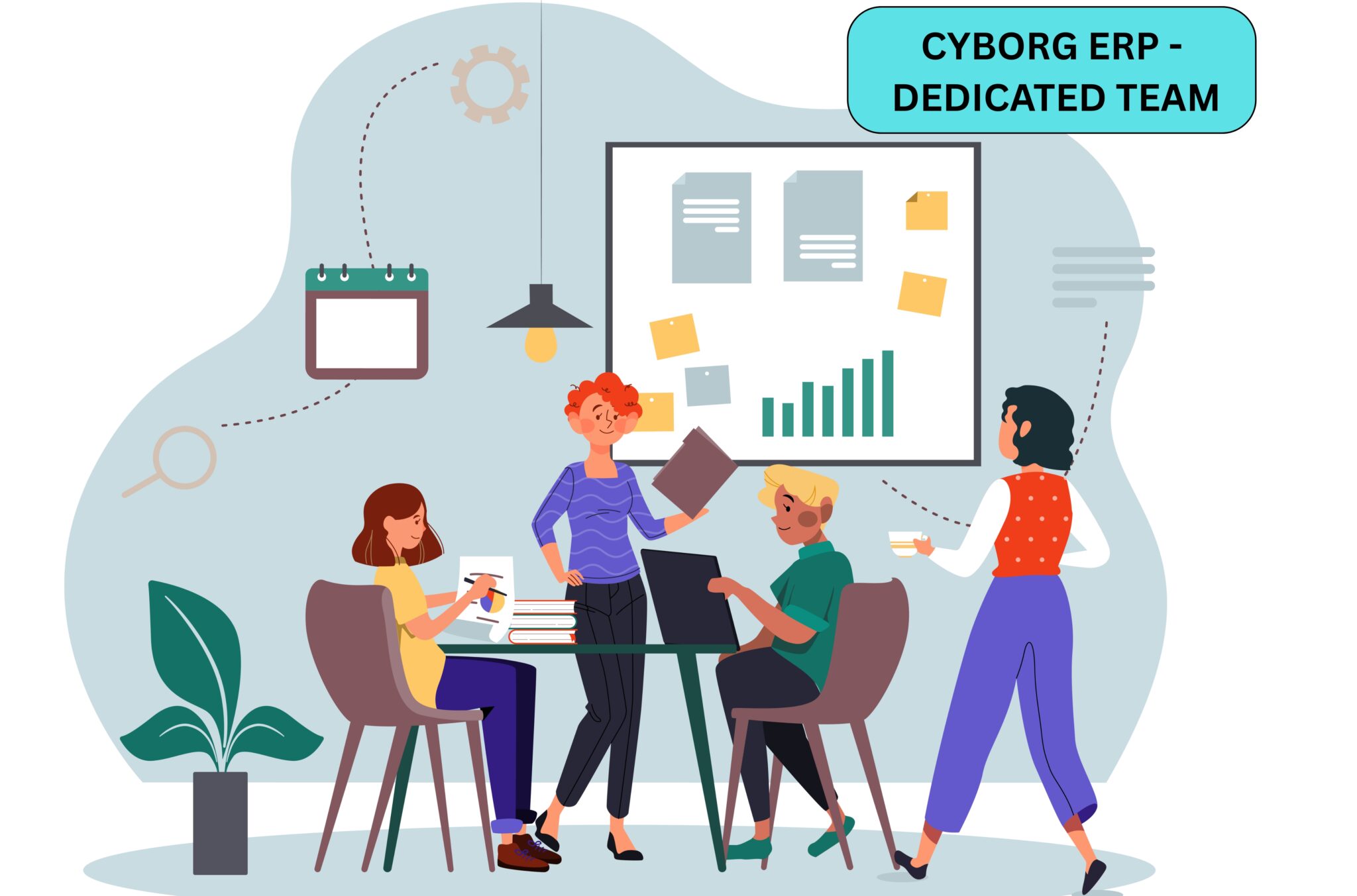 Dedicated Team