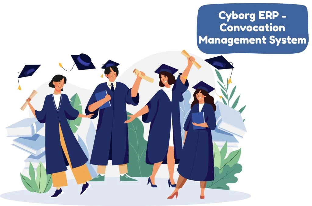Cyborg ERP – Convocation Management System
