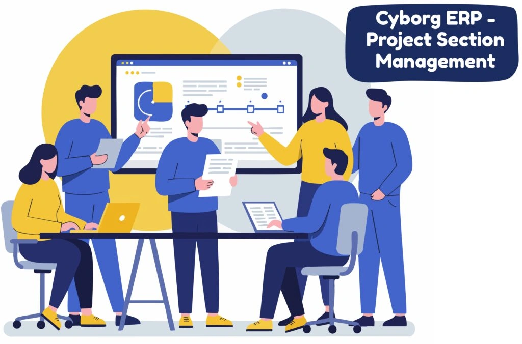 Cyborg ERP – Project Section Management