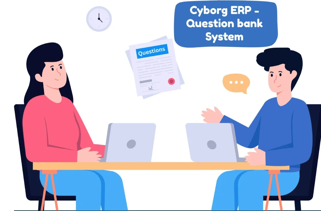 Cyborg ERP – Question Bank System